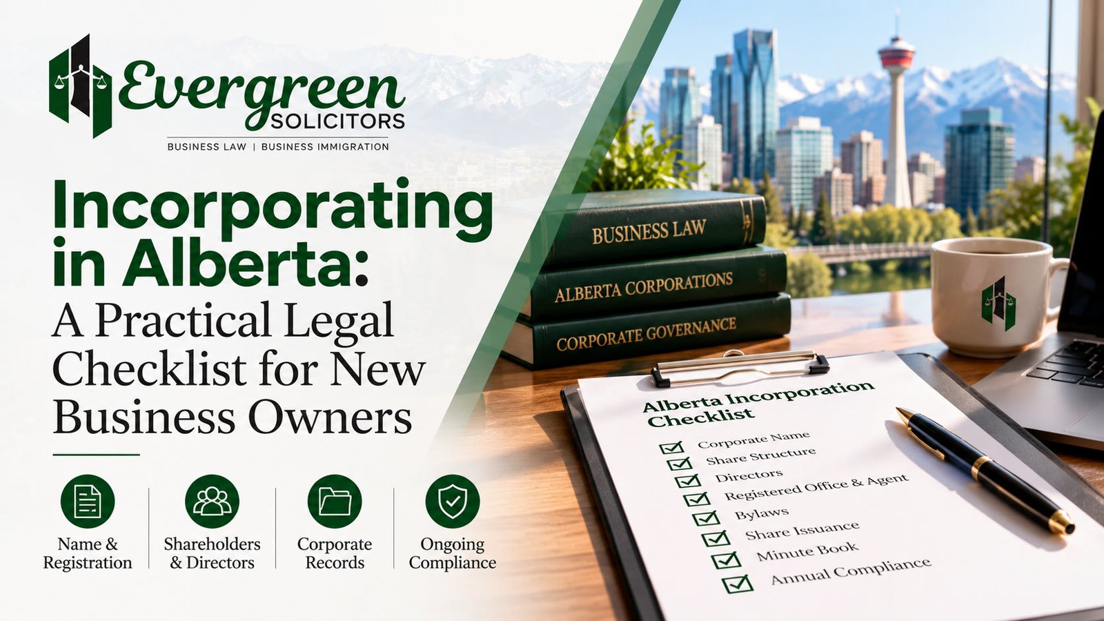 Practical legal checklist for incorporating a business in Alberta